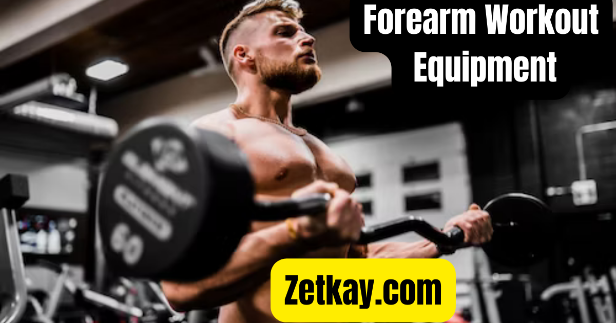 Forearm Workout Equipment
