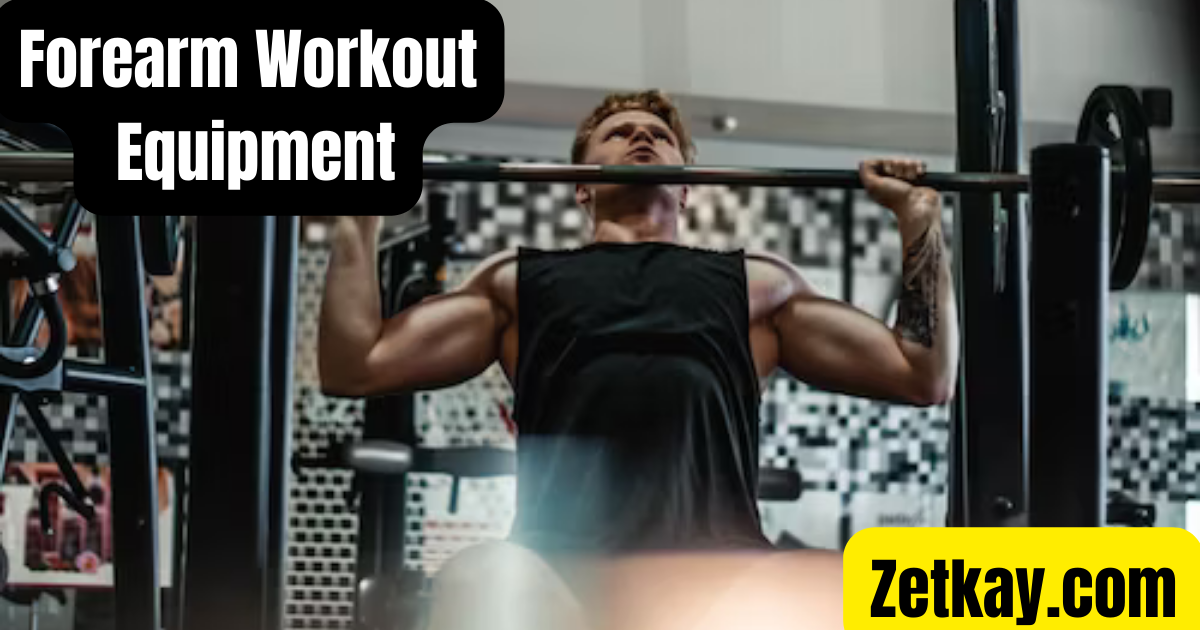 Forearm Workout Equipment